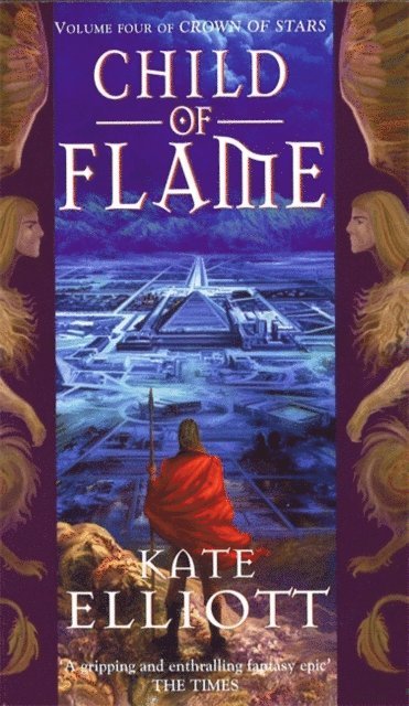 Kate Elliott - Child Of Flame, E-bok