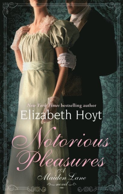 Elizabeth Hoyt - Notorious Pleasures, E-bok