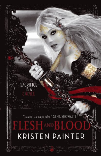 Kristen Painter - Flesh And Blood, E-bok