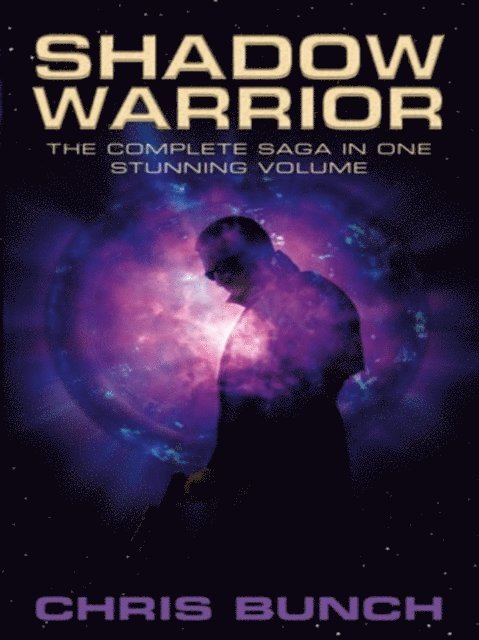 Chris Bunch - Shadow Warrior, E-bok