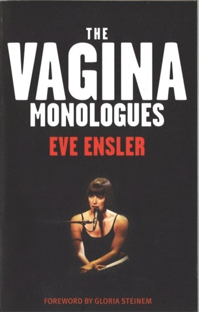 Eve Ensler - Vagina Monologues, E-bok