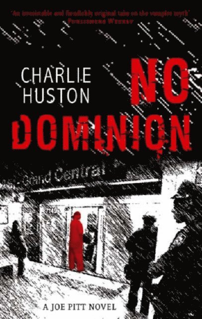 Charlie Huston - No Dominion, E-bok