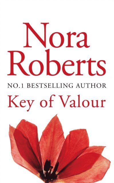 Nora Roberts - Key Of Valour, E-bok