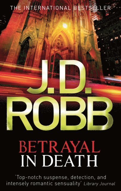 J. D. Robb - Betrayal In Death, E-bok