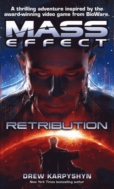 Drew Karpyshyn - Mass Effect: Retribution, E-bok