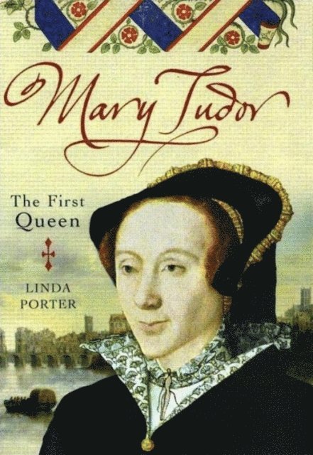 Linda Porter - Mary Tudor, E-bok