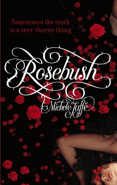 Michele Jaffe - Rosebush, E-bok