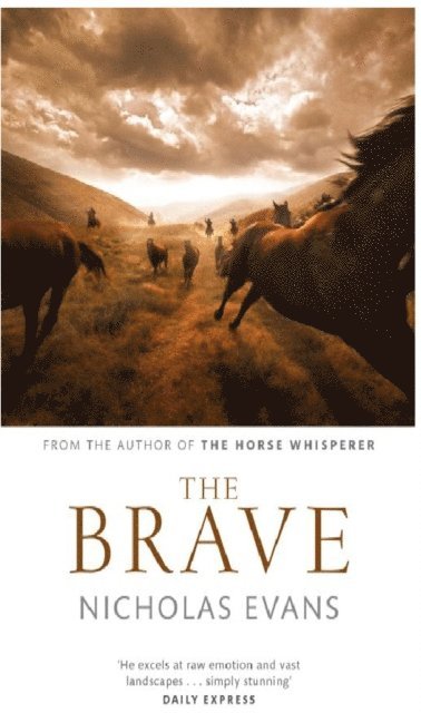 Nicholas Evans - Brave, E-bok
