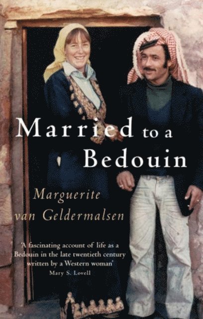Marguerite van Geldermalsen - Married To A Bedouin, E-bok