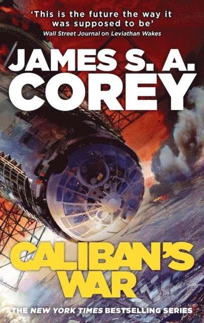 James S. A. Corey - Caliban's War, E-bok