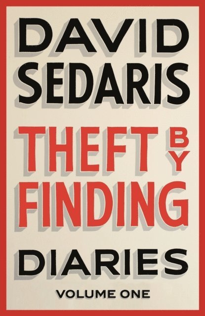 David Sedaris - Theft by Finding, E-bok