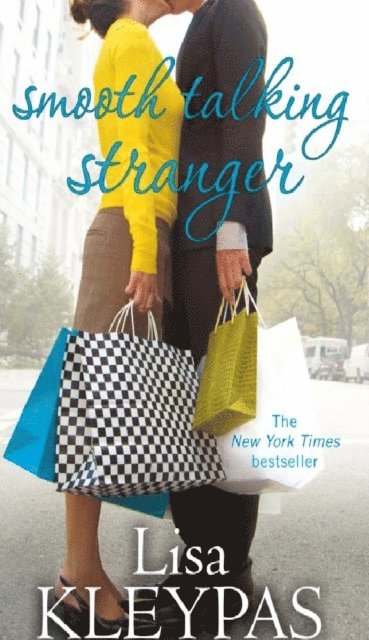 Lisa Kleypas - Smooth Talking Stranger, E-bok