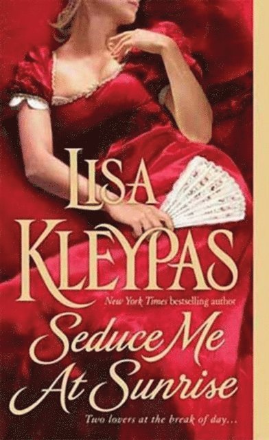 Lisa Kleypas - Seduce Me at Sunrise, E-bok