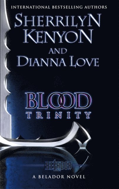 Dianna Love, Sherrilyn Kenyon - Blood Trinity, E-bok