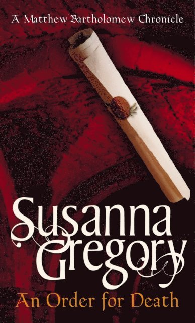 Susanna Gregory - Order For Death, E-bok