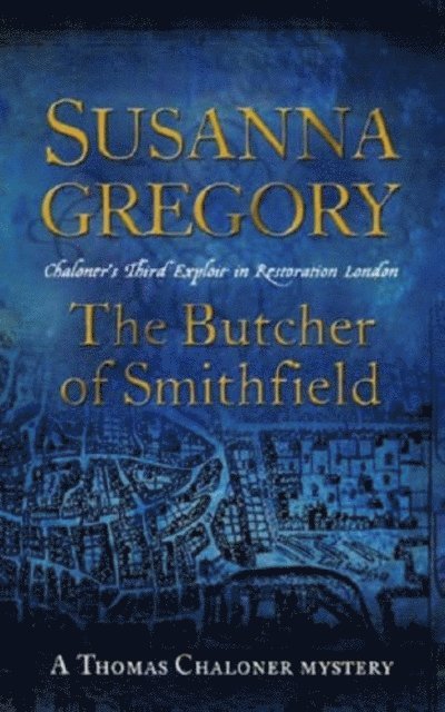 Susanna Gregory - Butcher Of Smithfield, E-bok