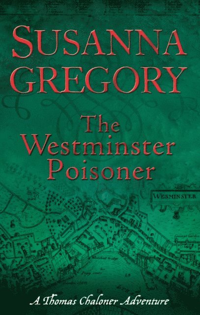 Susanna Gregory - Westminster Poisoner, E-bok