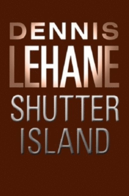 Dennis Lehane - Shutter Island, E-bok