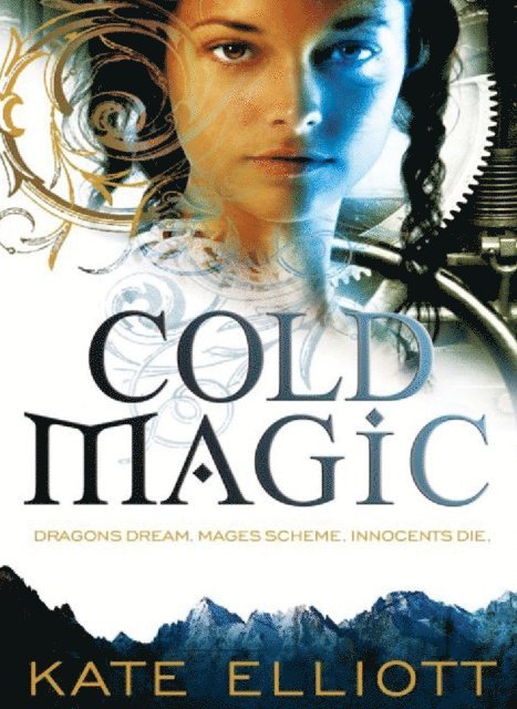 Kate Elliott - Cold Magic, E-bok