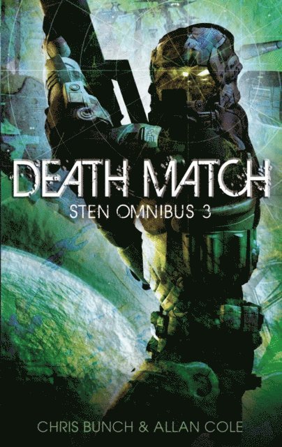 Allan Cole, Chris Bunch - Death Match: Sten Omnibus 3, E-bok