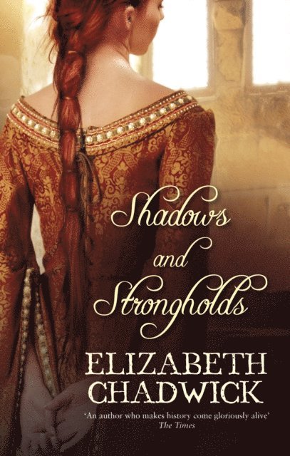 Elizabeth Chadwick - Shadows and Strongholds, E-bok