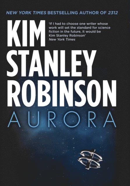 Kim Stanley Robinson - Aurora, E-bok