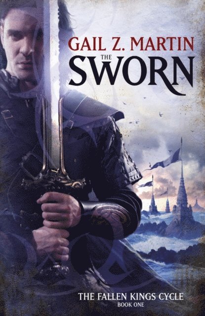 Gail Z. Martin - Sworn, E-bok