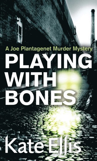 Kate Ellis - Playing With Bones, E-bok