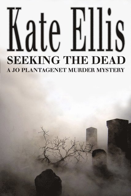 Kate Ellis - Seeking The Dead, E-bok