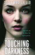 Touching Darkness