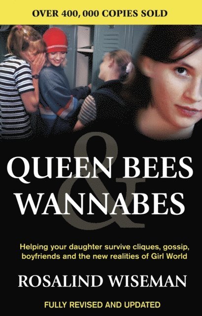 Rosalind Wiseman - Queen Bees And Wannabes for the Facebook Generation, E-bok