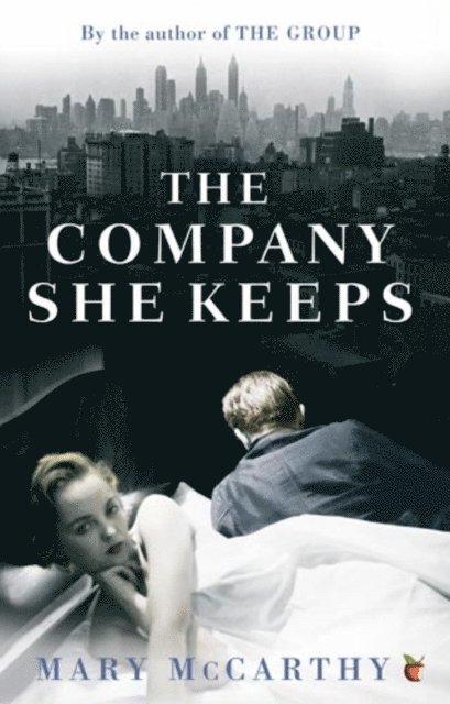 Mary McCarthy - Company She Keeps, E-bok