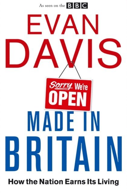 Evan Davis - Made In Britain, E-bok