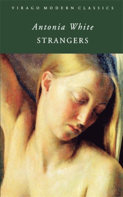 Antonia White - Strangers, E-bok