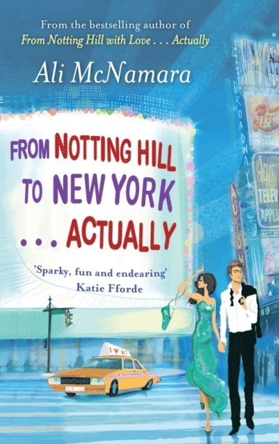 Ali McNamara - From Notting Hill to New York . . . Actually, E-bok