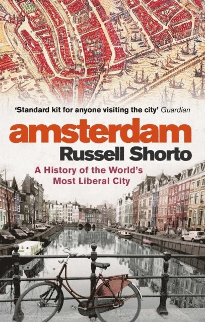 Russell Shorto - Amsterdam, E-bok
