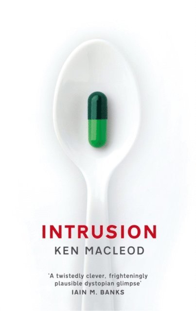 Ken MacLeod - Intrusion, E-bok