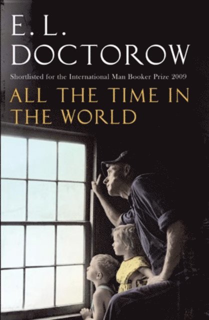 E. L. Doctorow - All The Time In The World, E-bok