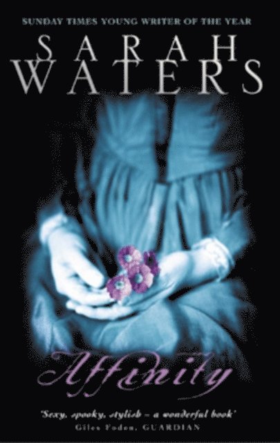 Sarah Waters - Affinity, E-bok