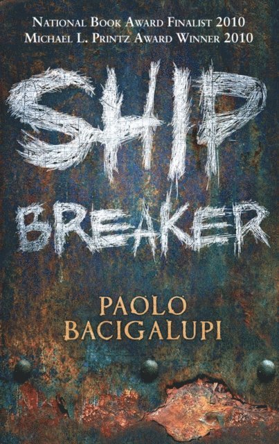 Paolo Bacigalupi - Ship Breaker, E-bok