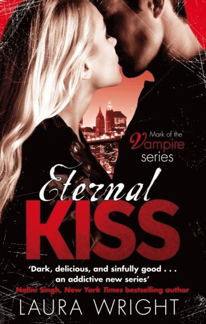 Laura Wright - Eternal Kiss, E-bok