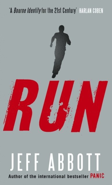 Jeff Abbott - Run, E-bok