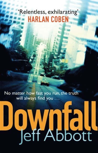 Jeff Abbott - Downfall, E-bok