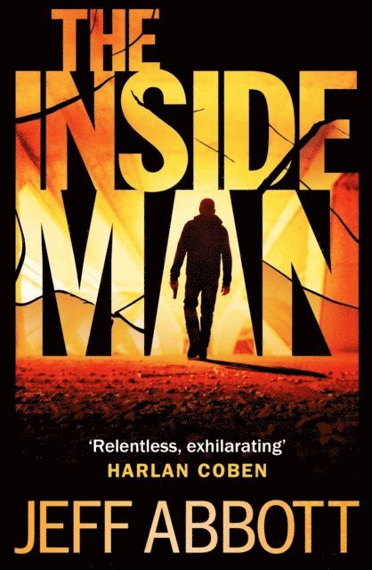 Jeff Abbott - Inside Man, E-bok