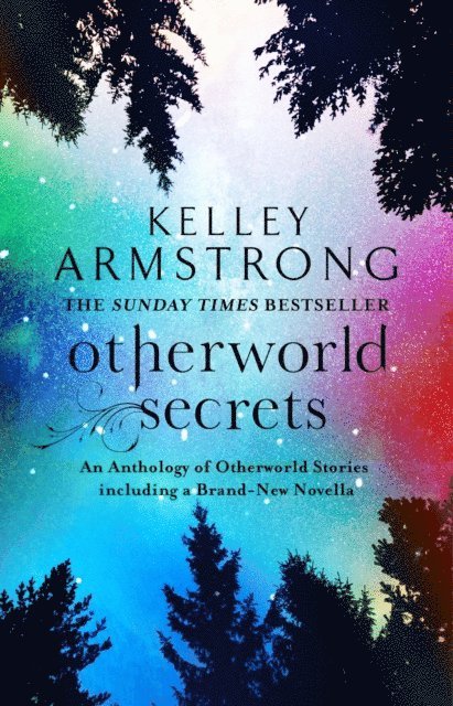 Kelley Armstrong - Otherworld Secrets, E-bok