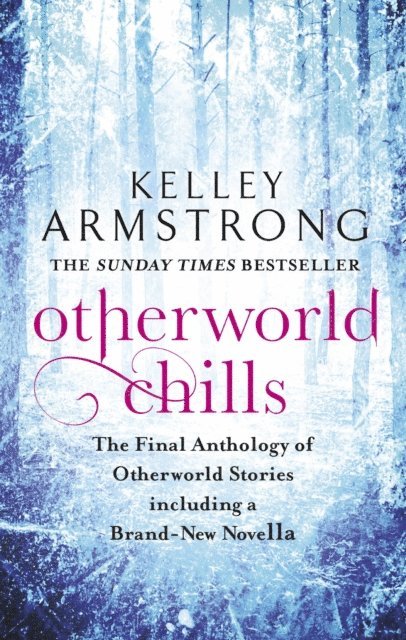 Kelley Armstrong - Otherworld Chills, E-bok