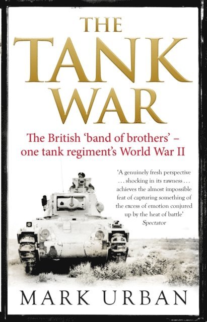 Mark Urban - Tank War, E-bok