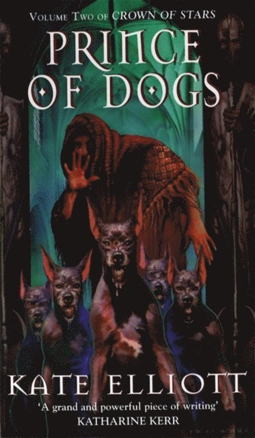 Kate Elliott - Prince Of Dogs, E-bok