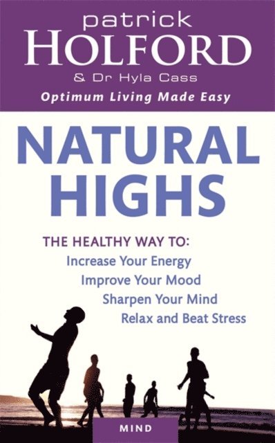 Hyla Cass, Patrick Holford - Natural Highs, E-bok