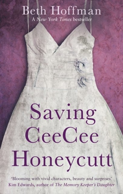 Beth Hoffman - Saving CeeCee Honeycutt, E-bok